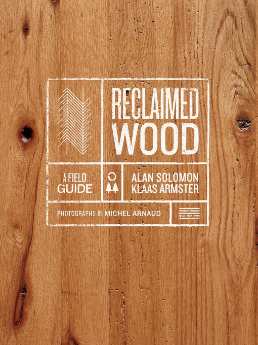 Title details for Reclaimed Wood by Alan Solomon - Available